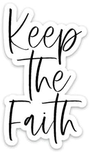 Load image into Gallery viewer, Keep the Faith Sticker - Be Kind 2 Me
